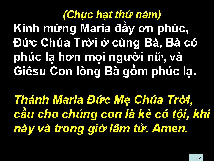  • (Chục hạt thứ năm) • Kính mừng Maria đầy ơn phúc, Ðức