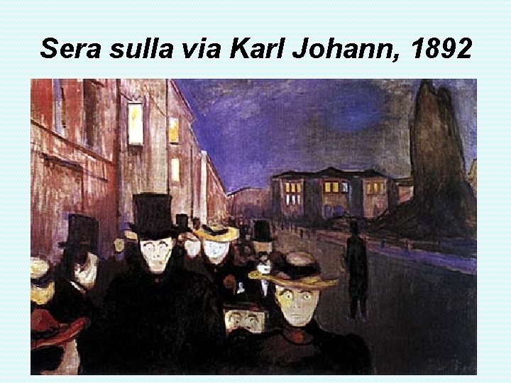 Sera sulla via Karl Johann, 1892 