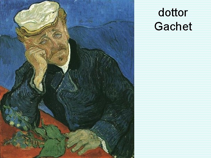 dottor Gachet 