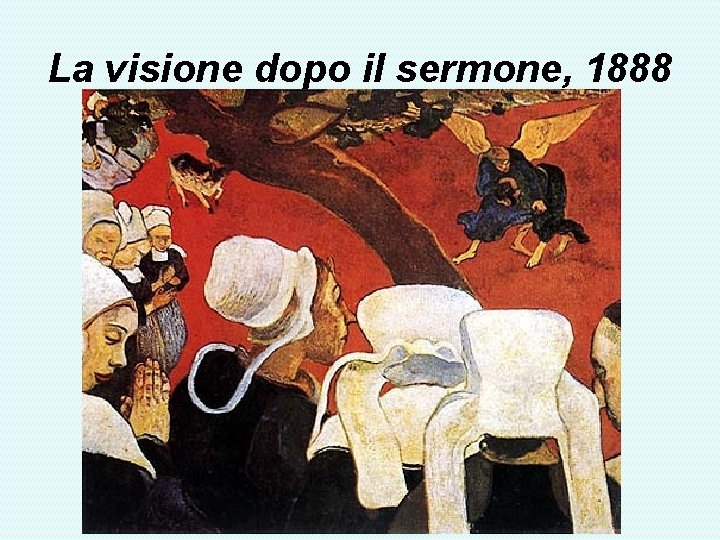 La visione dopo il sermone, 1888 