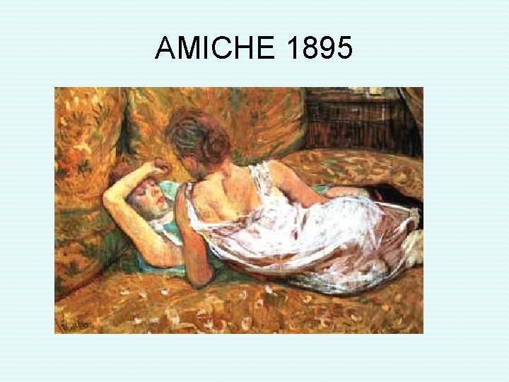 AMICHE 1895 