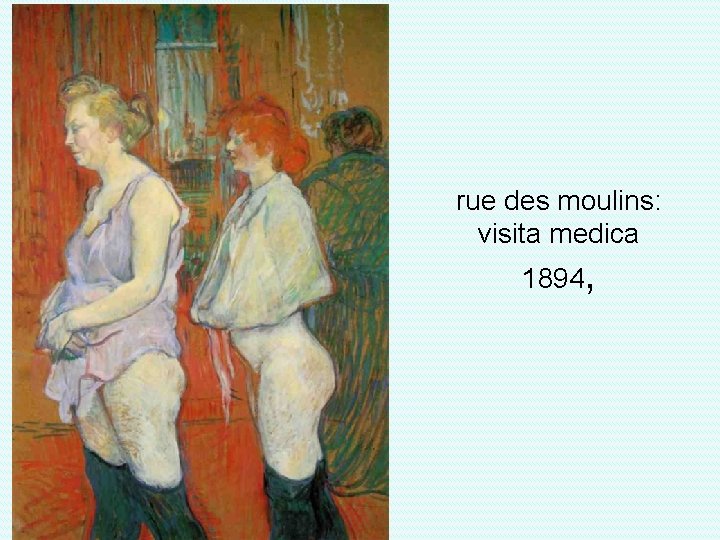 rue des moulins: visita medica 1894, 