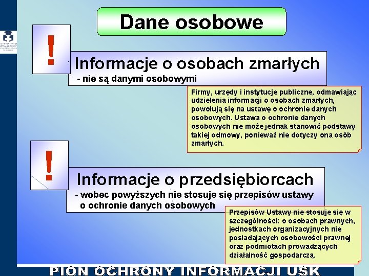 ! ! Dane osobowe Informacje o osobach zmarłych - nie są danymi osobowymi Firmy, ! ! Dane osobowe Informacje o osobach zmarłych - nie są danymi osobowymi Firmy,