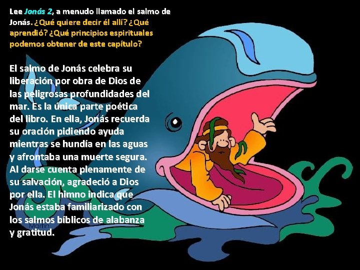 Lee Jonás 2, a menudo llamado el salmo de Jonás. ¿Qué quiere decir él