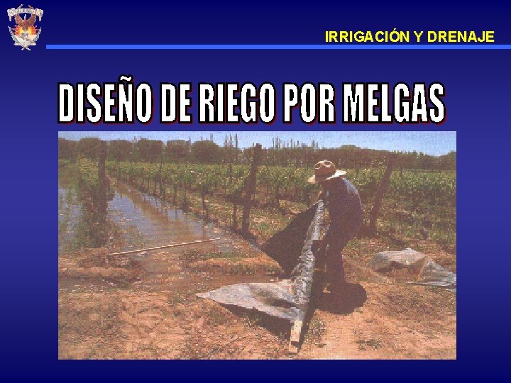 IRRIGACIÓN Y DRENAJE 