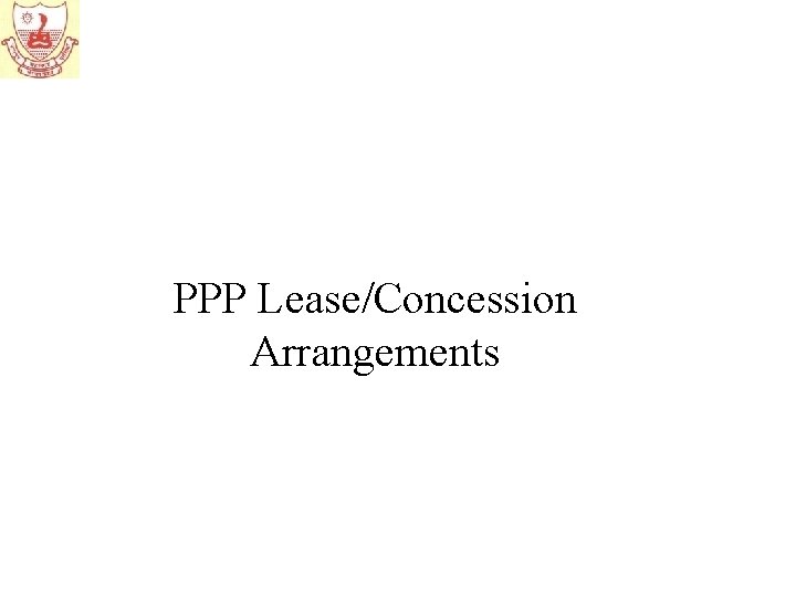 PPP Lease/Concession Arrangements 