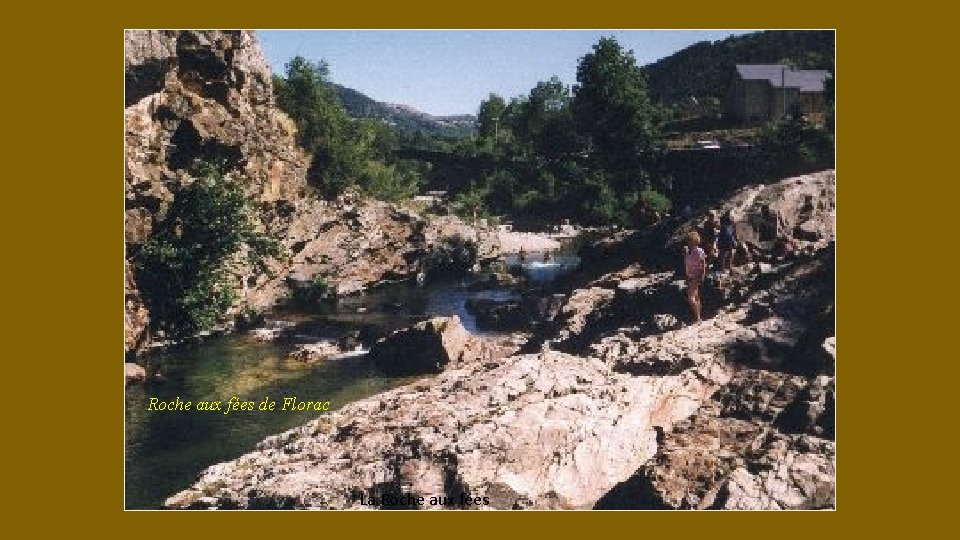 Roche aux fées de Florac La Roche aux fées 