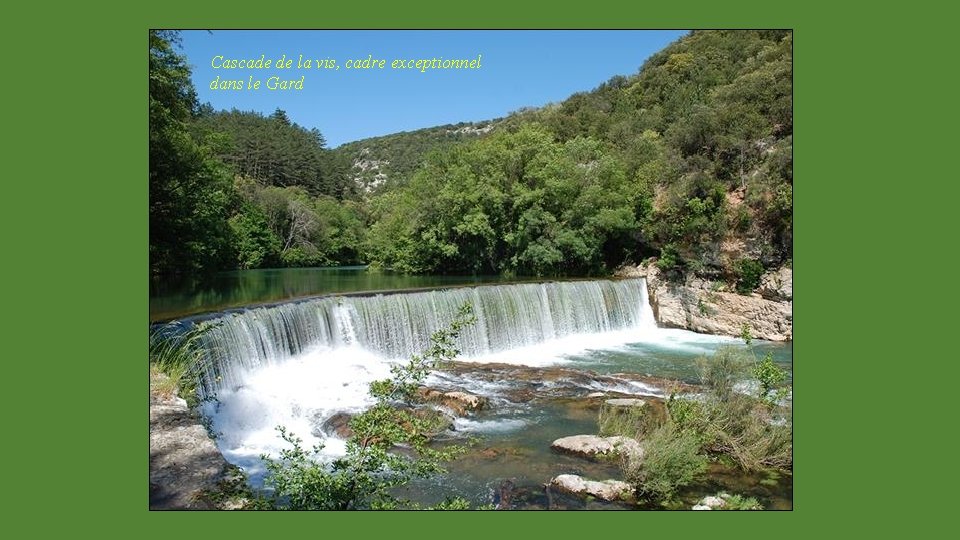 Cascade de la vis, cadre exceptionnel dans le Gard 