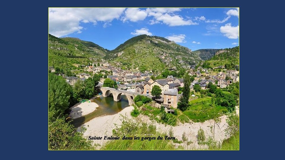 Sainte Enimie dans les gorges du Tarn 