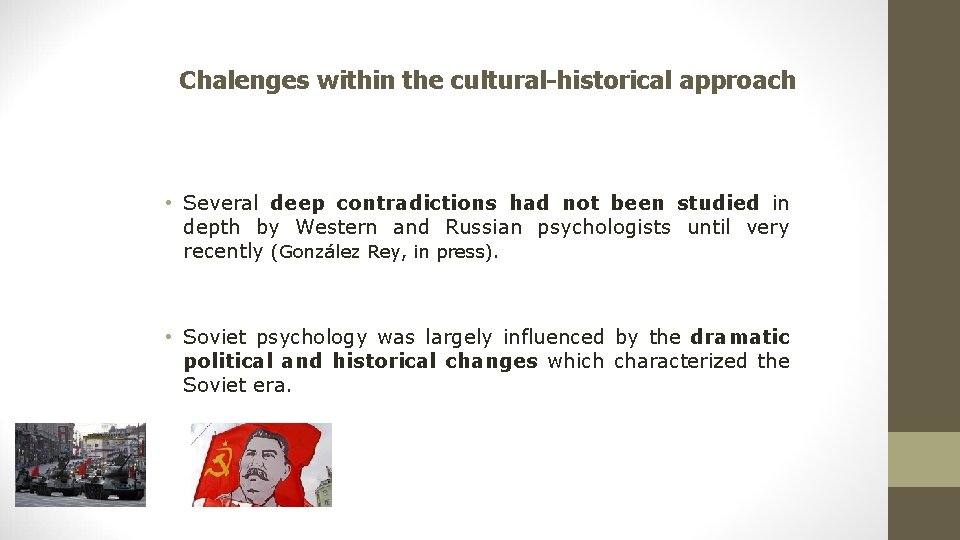 Chalenges within the cultural-historical approach • Several deep contradictions had not been studied in Chalenges within the cultural-historical approach • Several deep contradictions had not been studied in