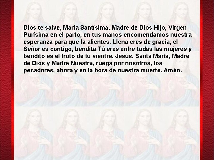 Dios te salve, María Santísima, Madre de Dios Hijo, Virgen Purísima en el parto,