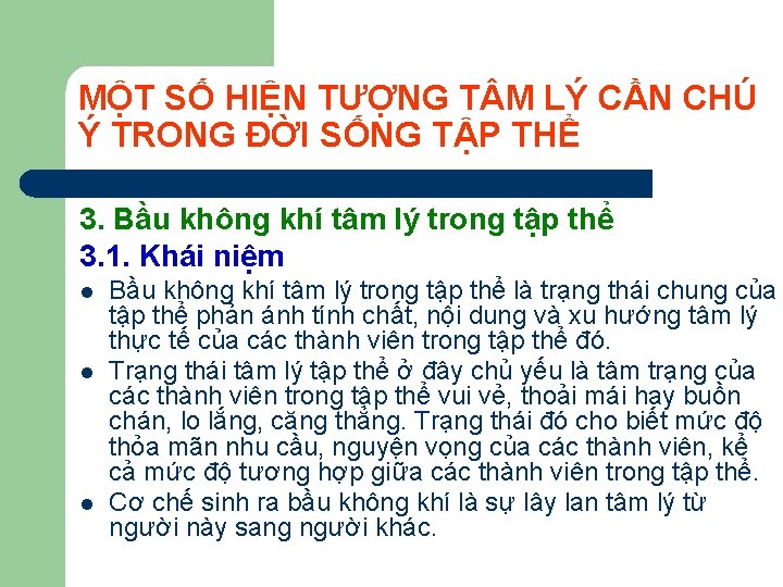 MỘT SỐ HIỆN TƯỢNG T M LÝ CẦN CHÚ Ý TRONG ĐỜI SỐNG TẬP MỘT SỐ HIỆN TƯỢNG T M LÝ CẦN CHÚ Ý TRONG ĐỜI SỐNG TẬP