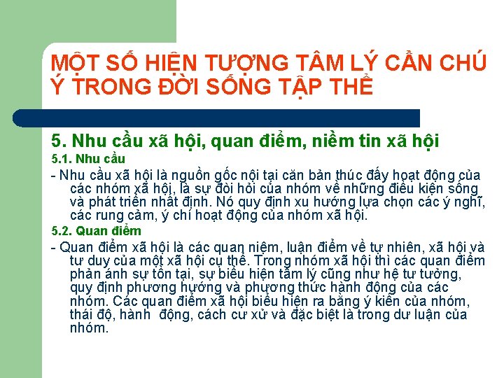 MỘT SỐ HIỆN TƯỢNG T M LÝ CẦN CHÚ Ý TRONG ĐỜI SỐNG TẬP MỘT SỐ HIỆN TƯỢNG T M LÝ CẦN CHÚ Ý TRONG ĐỜI SỐNG TẬP