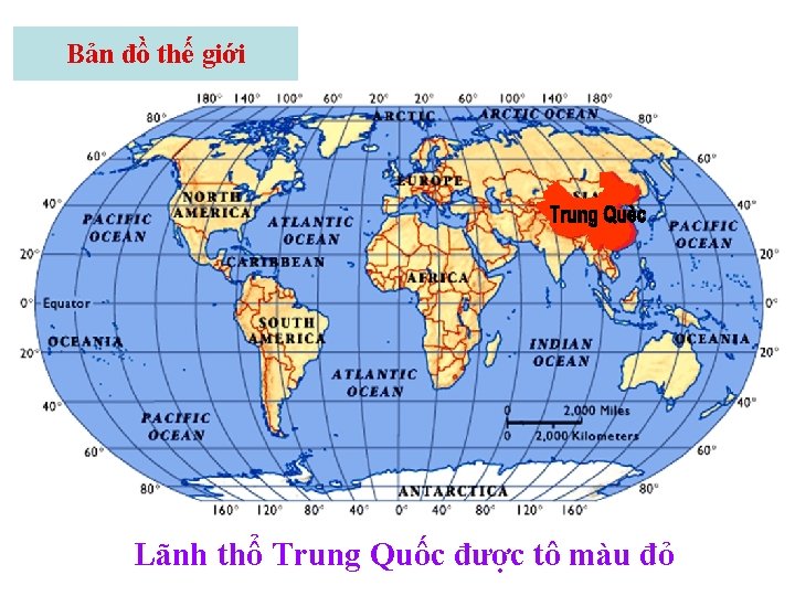 Bản đồ thế giới Lãnh thổ Trung Quốc được tô màu đỏ 