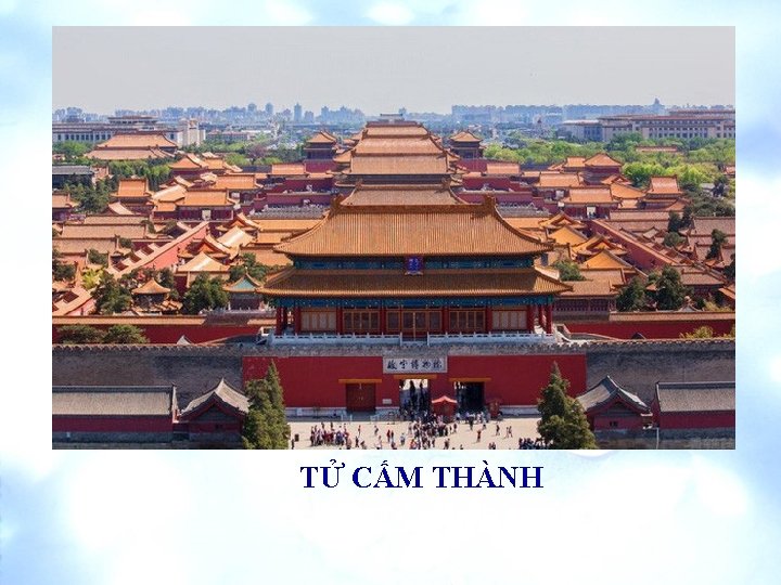 TỬ CẤM THÀNH 