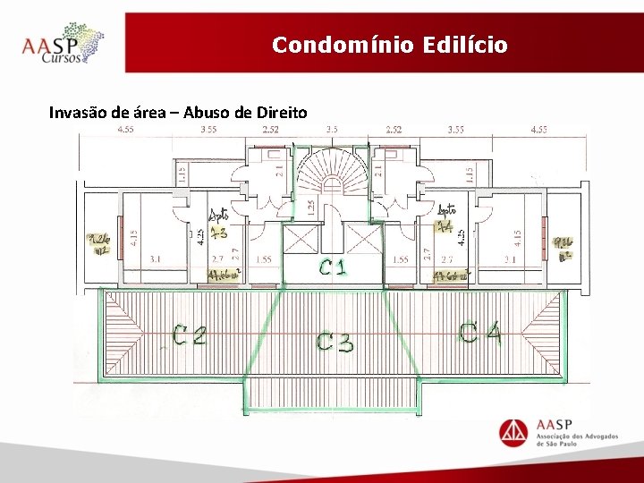 Condomínio Edilício Invasão de área – Abuso de Direito 