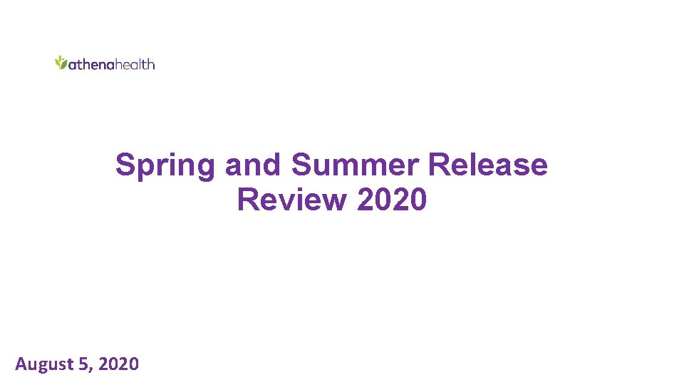 Spring and Summer Release Review 2020 August 5, 2020 