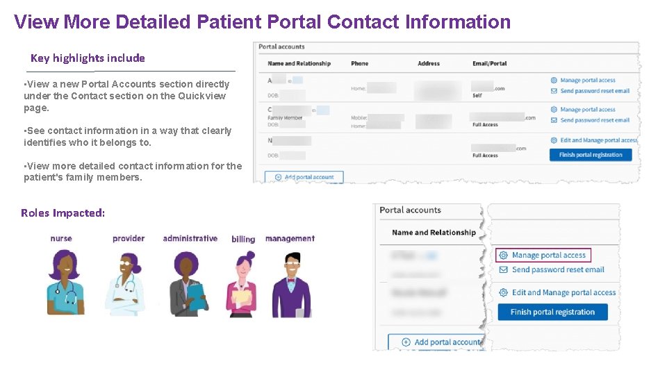 View More Detailed Patient Portal Contact Information Key highlights include • View a new