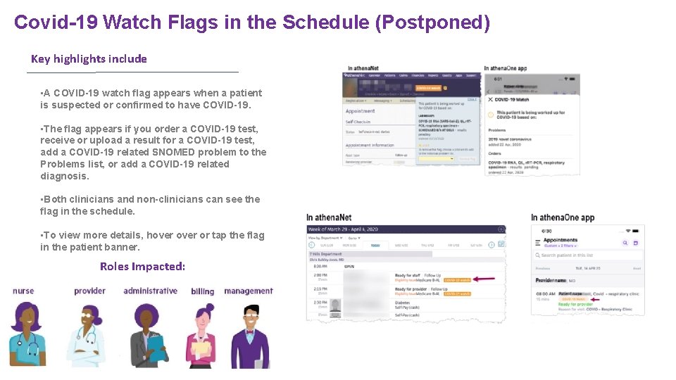 Covid-19 Watch Flags in the Schedule (Postponed) Key highlights include • A COVID-19 watch