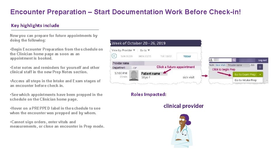 Encounter Preparation – Start Documentation Work Before Check-in! Key highlights include Now you can