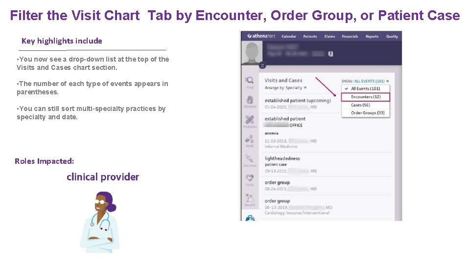 Filter the Visit Chart Tab by Encounter, Order Group, or Patient Case Key highlights