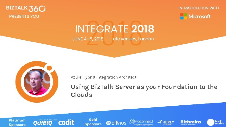 Azure Hybrid Integration Architect Using Biz. Talk Server as your Foundation to the Clouds