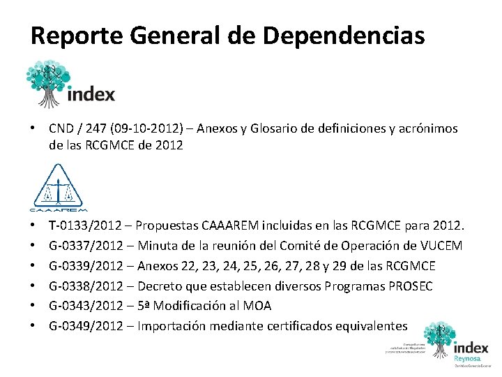 Reporte General de Dependencias • CND / 247 (09 -10 -2012) – Anexos y