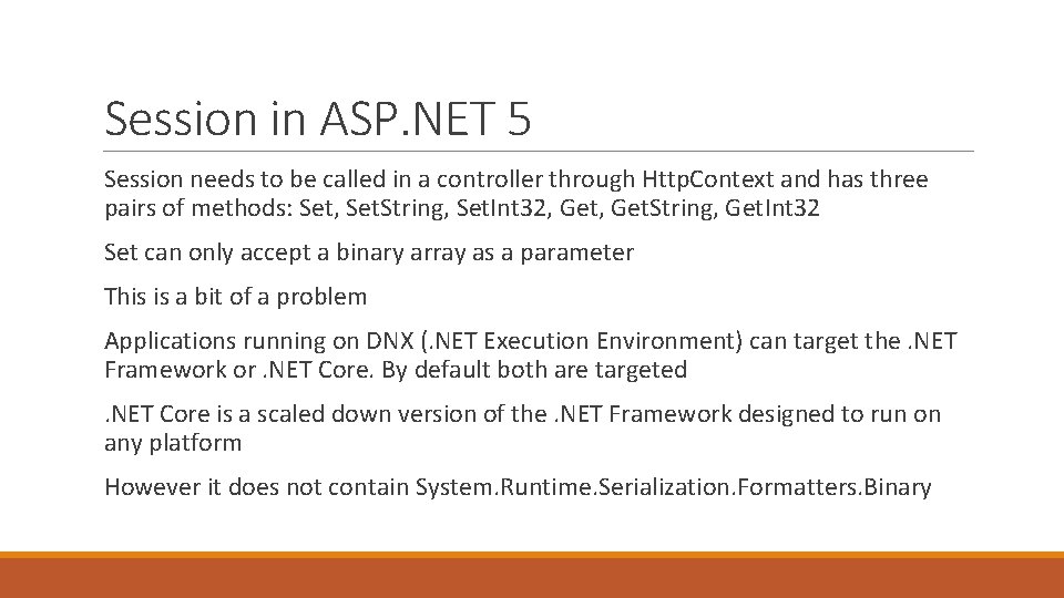 Session in ASP. NET 5 Session needs to be called in a controller through
