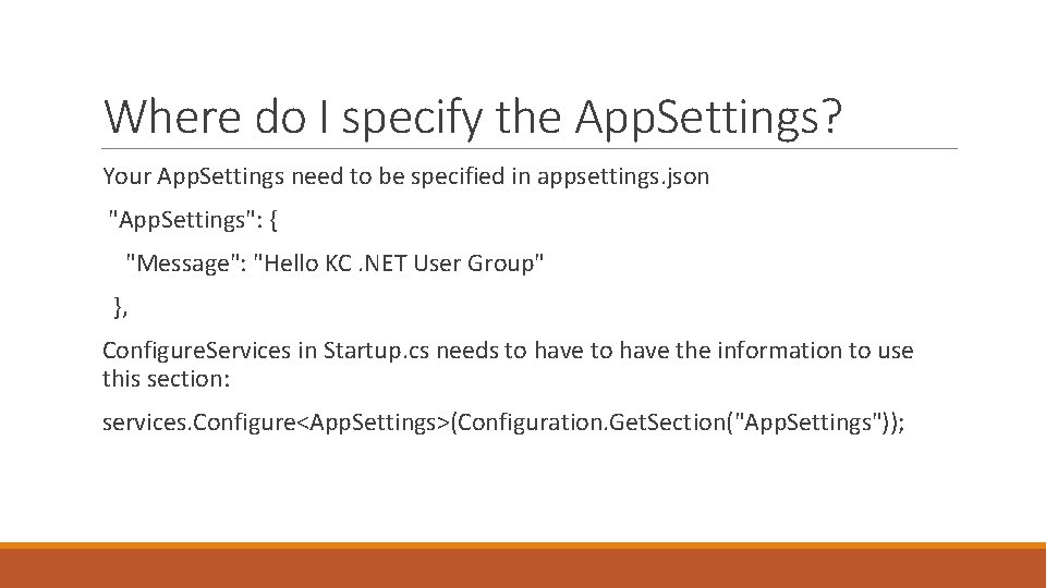 Where do I specify the App. Settings? Your App. Settings need to be specified