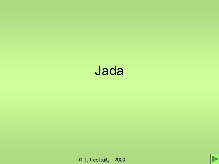 Jada © T. Lepikult, 2003 