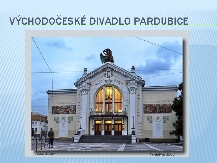 VÝCHODOČESKÉ DIVADLO PARDUBICE 