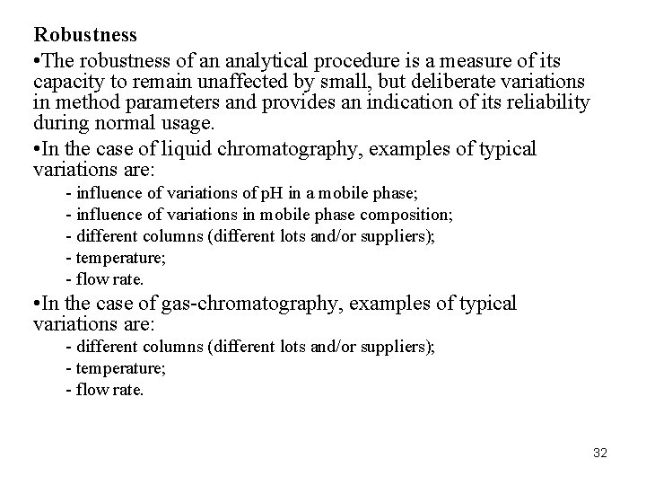 Validation 1 In the pharmaceutical medical device food