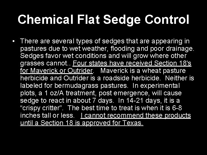 Chemical Flat Sedge Control • There are several types of sedges that are appearing