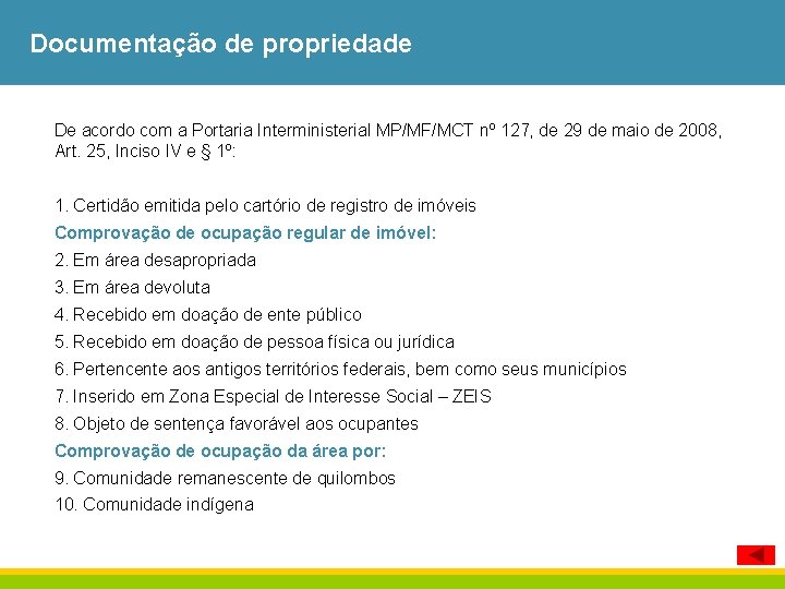 Documentação de propriedade De acordo com a Portaria Interministerial MP/MF/MCT nº 127, de 29