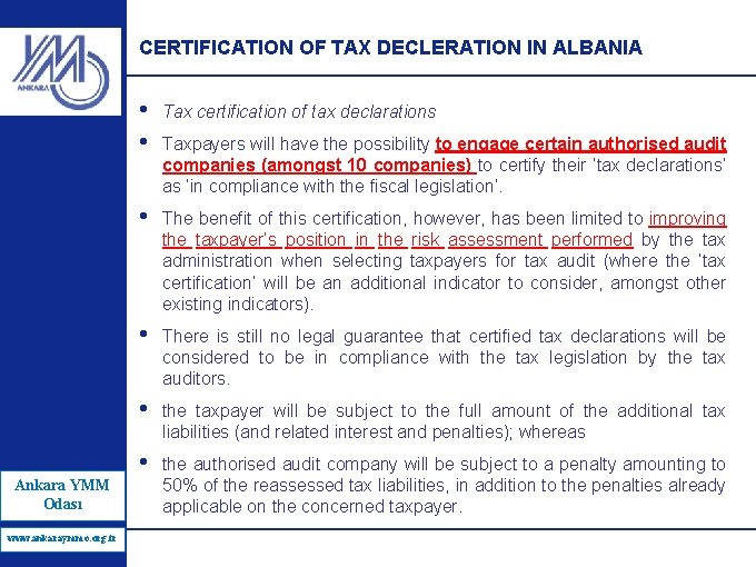 CERTIFICATION OF TAX DECLERATION IN ALBANIA Ankara YMM Odası www. ankaraymmo. org. tr www.