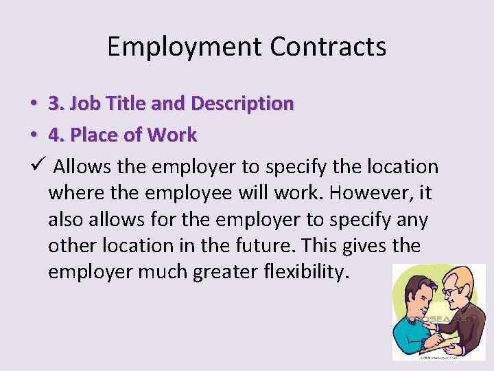 Employment Contracts • 3. Job Title and Description • 4. Place of Work ü