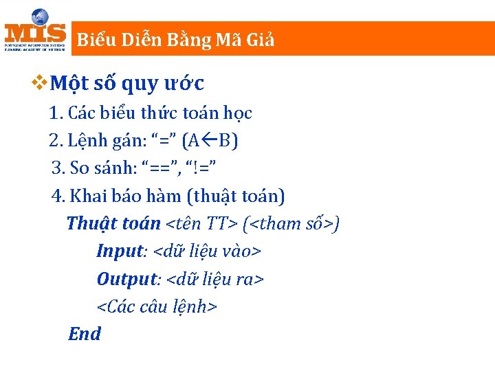 Biểu Diễn Bằng Mã Giả v. Một số quy ước 1. Các biểu thức