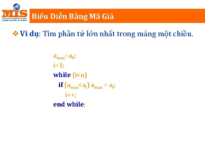 Biểu Diễn Bằng Mã Giả v Ví dụ: Tìm phần tử lớn nhất trong