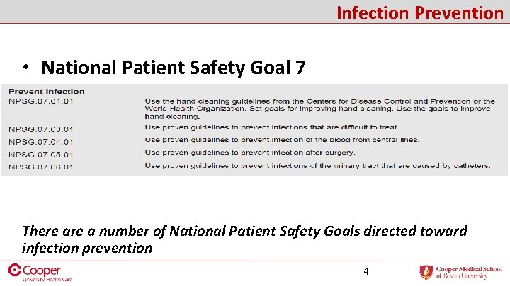 Infection Prevention • National Patient Safety Goal 7 There a number of National Patient