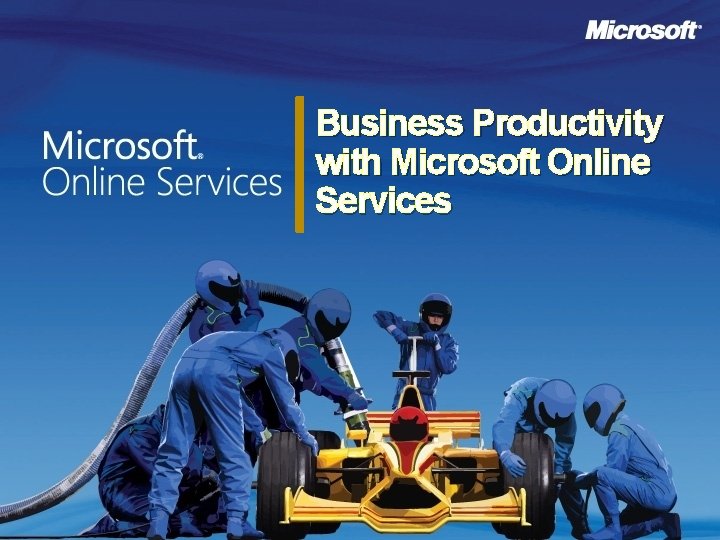 Business Productivity with Microsoft Online Services 