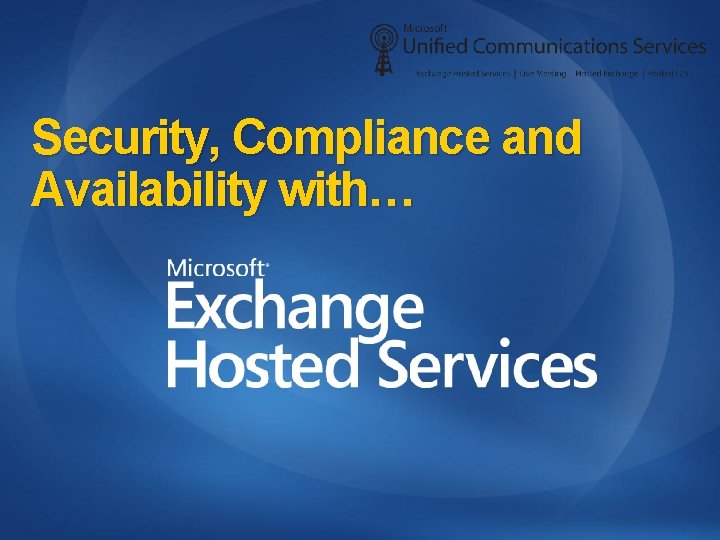 Security, Compliance and Availability with… 