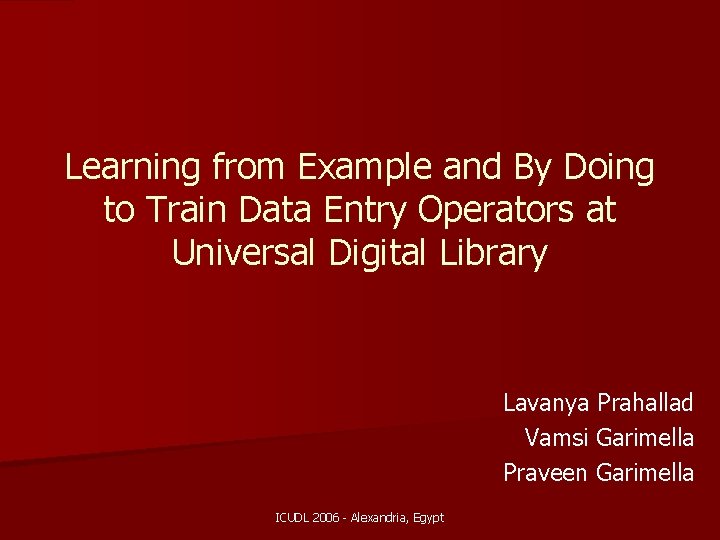 Learning from Example and By Doing to Train Data Entry Operators at Universal Digital