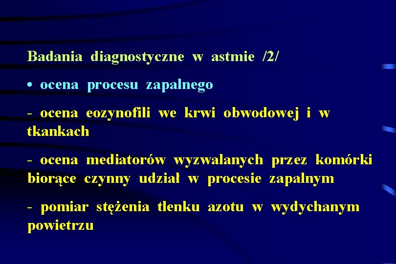 Badania diagnostyczne w astmie /2/ • ocena procesu zapalnego - ocena eozynofili we krwi