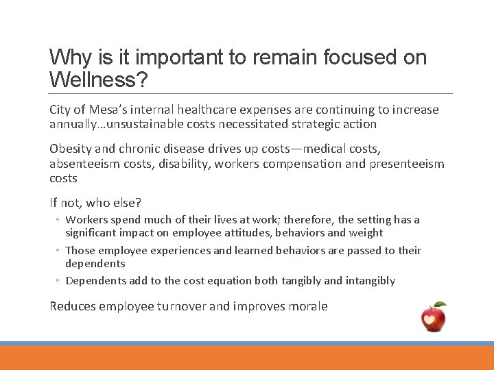 Why is it important to remain focused on Wellness? City of Mesa’s internal healthcare