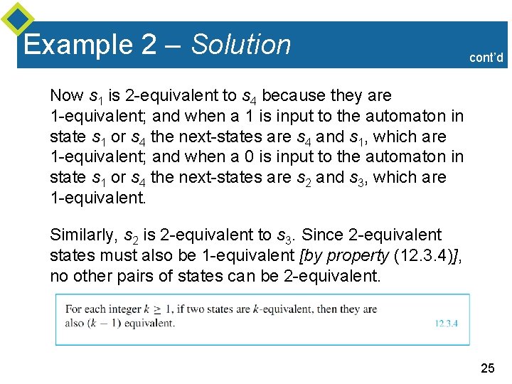 Example 2 – Solution cont’d Now s 1 is 2 -equivalent to s 4