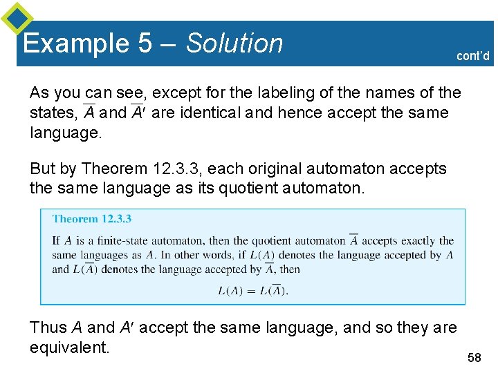 Example 5 – Solution cont’d As you can see, except for the labeling of