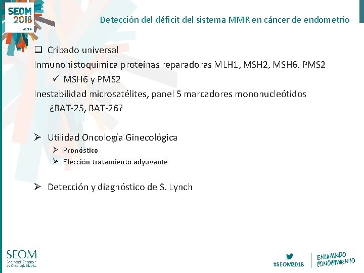 Detección del déficit del sistema MMR en cáncer de endometrio q Cribado universal Inmunohistoquimica Detección del déficit del sistema MMR en cáncer de endometrio q Cribado universal Inmunohistoquimica