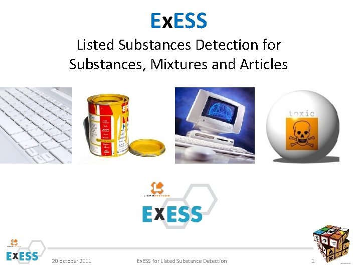 Ex. ESS Listed Substances Detection for Substances, Mixtures and Articles 20 october 2011 Ex.