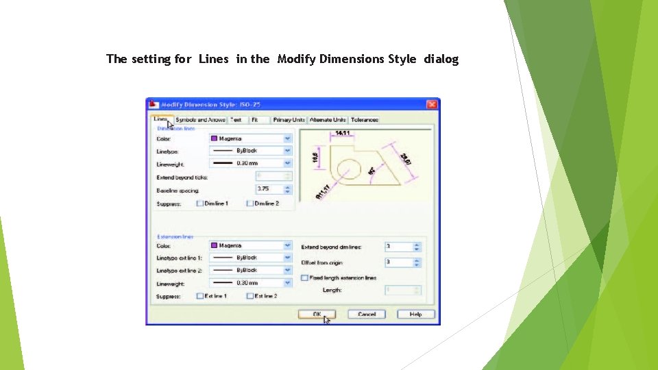 The setting for Lines in the Modify Dimensions Style dialog 