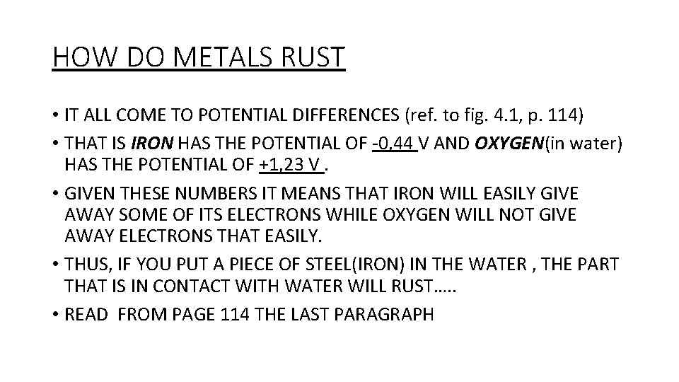 HOW DO METALS RUST • IT ALL COME TO POTENTIAL DIFFERENCES (ref. to fig.